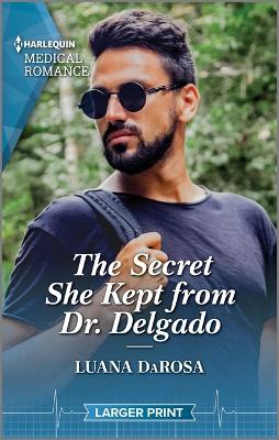 Book cover for The Secret She Kept from Dr. Delgado
