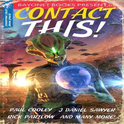 Book cover for Contact This!: A First Contact Anthology