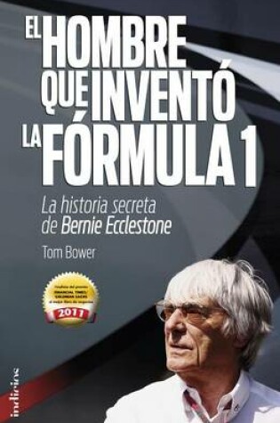 Cover of Hombre Que Invento La Formula 1, El