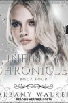 Book cover for Infinity Chronicles Book Four