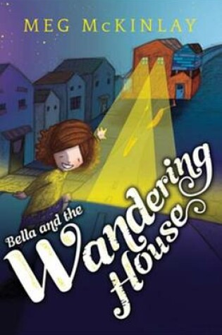 Cover of Bella and the Wandering House
