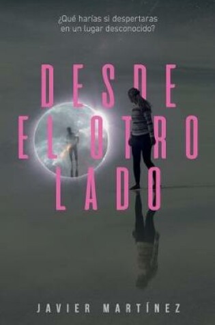 Cover of Desde el otro lado
