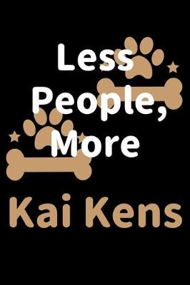 Book cover for Less People, More Kai Kens