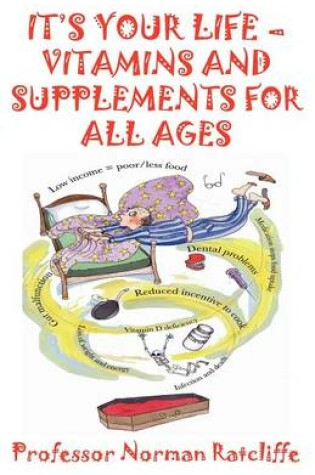 Cover of It's Your Life  -  Vitamins & Supplements for All Ages