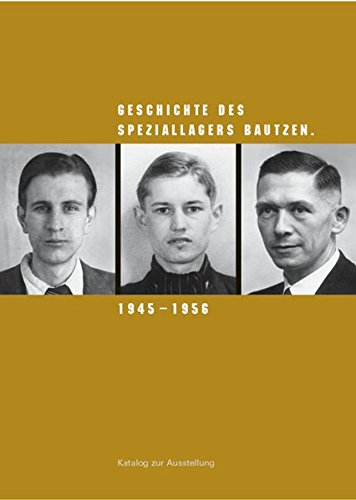 Book cover for Geschichte Des Speziallagers Bautzen