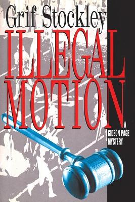 Book cover for Illegal Motion