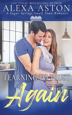 Book cover for Learning to Trust Again