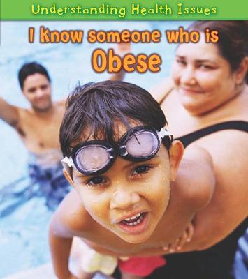 Cover of I Know Someone Who Is Obese