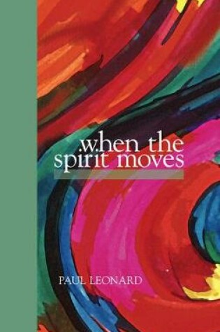 Cover of When the Spirit Moves