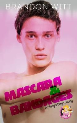 Book cover for Mascara & Bandages