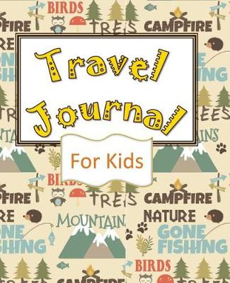 Book cover for Travel Journal for Kids