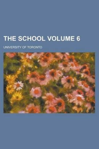 Cover of The School Volume 6