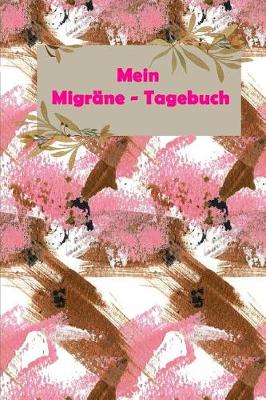 Book cover for Mein Migräne - Tagebuch