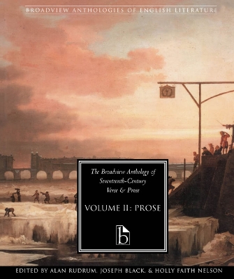 Book cover for The Broadview Anthology of Seventeenth Century Prose Vol II