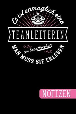 Book cover for Es ist unmoeglich eine Teamleiterin zu beschreiben