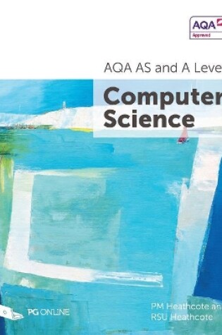 Cover of AQA AS and A Level Computer Science