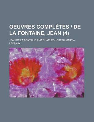 Book cover for Oeuvres Completes de La Fontaine, Jean (4 )