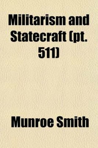 Cover of Militarism and Statecraft (Volume 511)