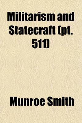 Book cover for Militarism and Statecraft (Volume 511)