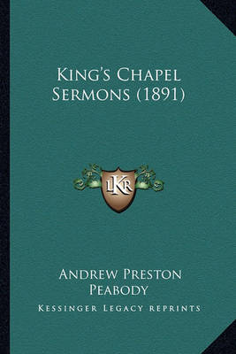 Book cover for King's Chapel Sermons (1891)