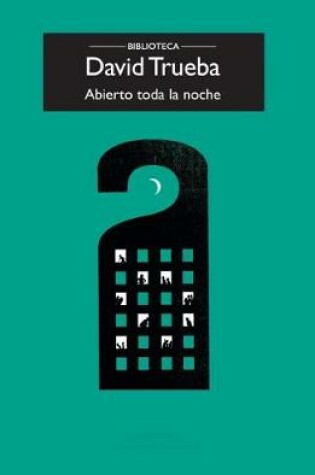 Cover of Abierto Toda La Noche