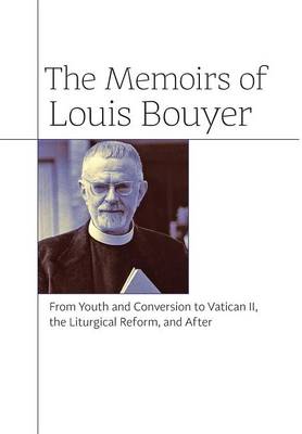 Book cover for The Memoirs of Louis Bouyer