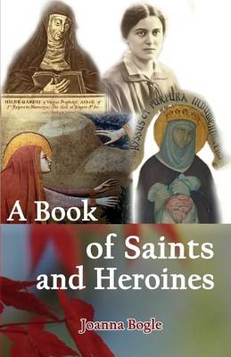 Book cover for A Book of Saints and Heroines
