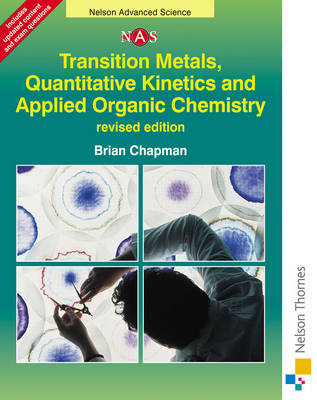 Cover of Transition Metals, Quantitative Kinetics and Applied Organic Chemistry
