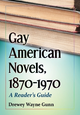 Cover of Gay American Novels, 1870-1970