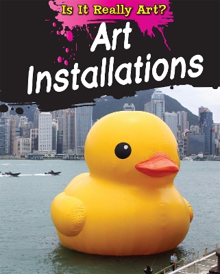 Book cover for Is It Really Art?: Art Installations