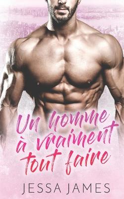 Book cover for Un homme à vraiment tout faire