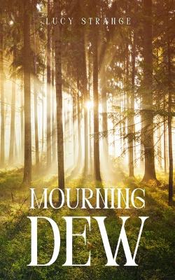 Book cover for Mourning Dew
