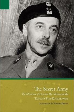 Cover of Secret Army, The: The Memoirs of General Bor-Komorowski