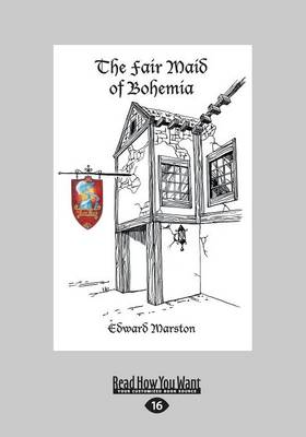 Book cover for The Fair Maid of Bohemia