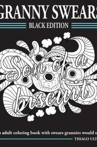 Cover of Granny Swears - Black Edition
