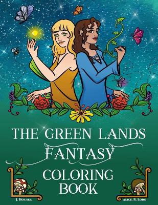 Cover of The Green Lands Fantasy Coloring Book