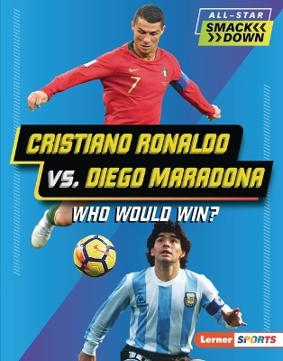 Cover of Cristiano Ronaldo vs. Diego Maradona