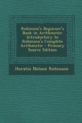 Cover of Robinson's Beginner's Book in Arithmetic