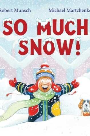 Cover of So Much Snow!