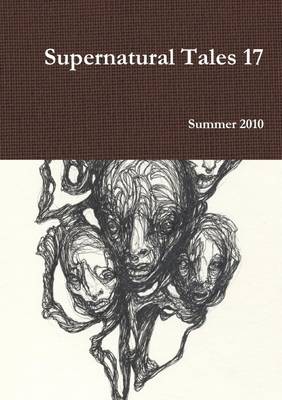 Book cover for Supernatural Tales 17: Summer 2010
