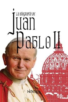 Book cover for La Biografía de Juan Pablo II
