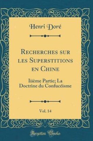 Cover of Recherches Sur Les Superstitions En Chine, Vol. 14