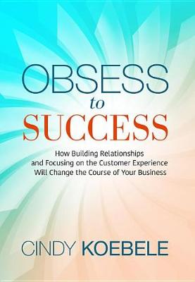 Book cover for Obsess to Success