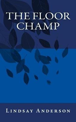 Book cover for The Floor Champ