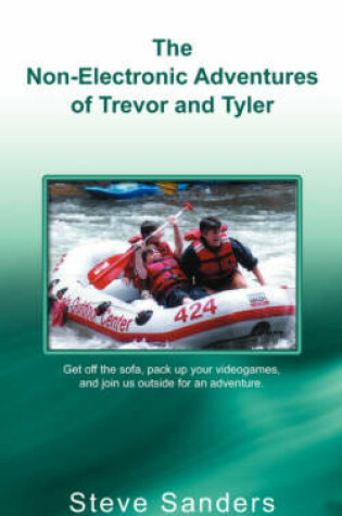 Cover of The Non-Electronic Adventures of Trevor and Tyler