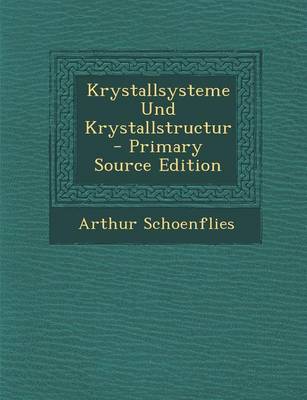 Book cover for Krystallsysteme Und Krystallstructur - Primary Source Edition