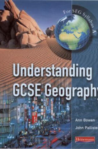 Cover of A Understanding GCSE Geography for SEG Syllabus