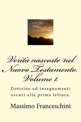 Book cover for Verita nascoste nel Nuovo Testamento. Volume 1.