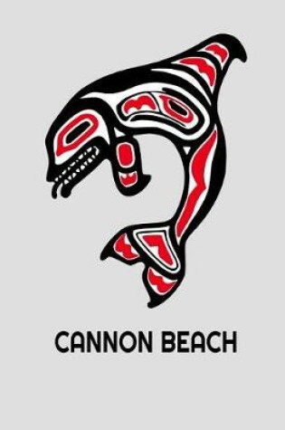 Cover of Cannon Beach Orca Killer Whale