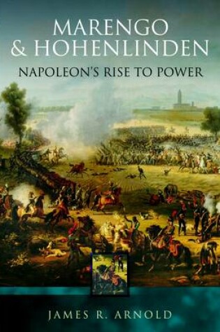 Cover of Marengo and Hohenlinden: Napoleon's Rise to Power